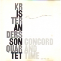 Kristen Anderson Quartet - Concord and Time Kristen Anderson Quartet - Concord and Time